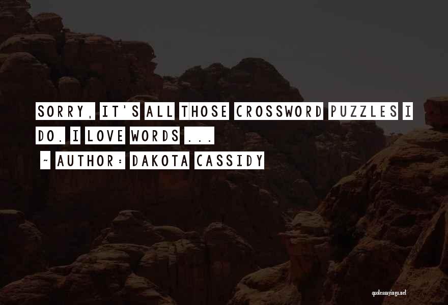 Crossword Puzzles Quotes By Dakota Cassidy