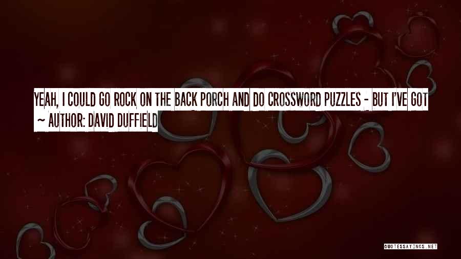 Crossword Puzzles Quotes By David Duffield