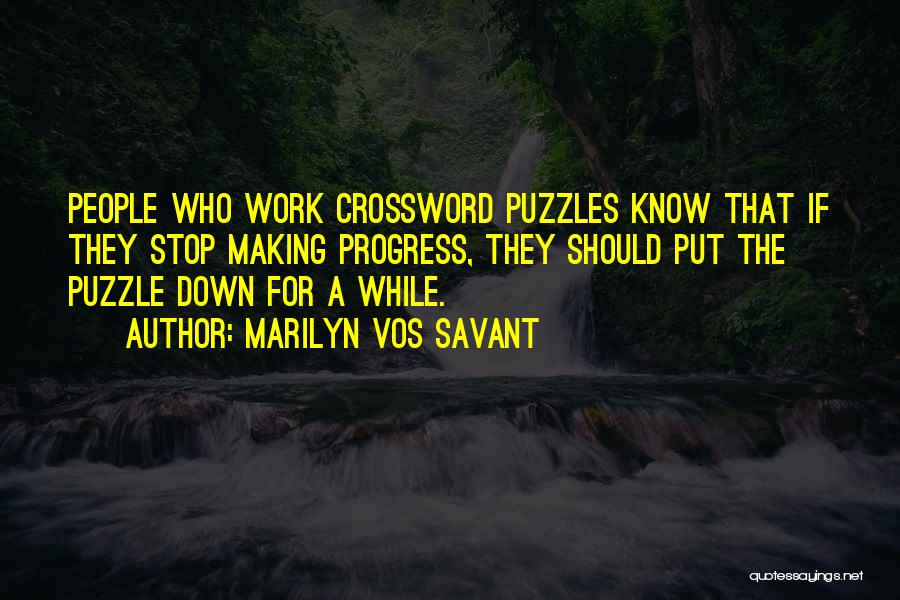 Crossword Puzzles Quotes By Marilyn Vos Savant