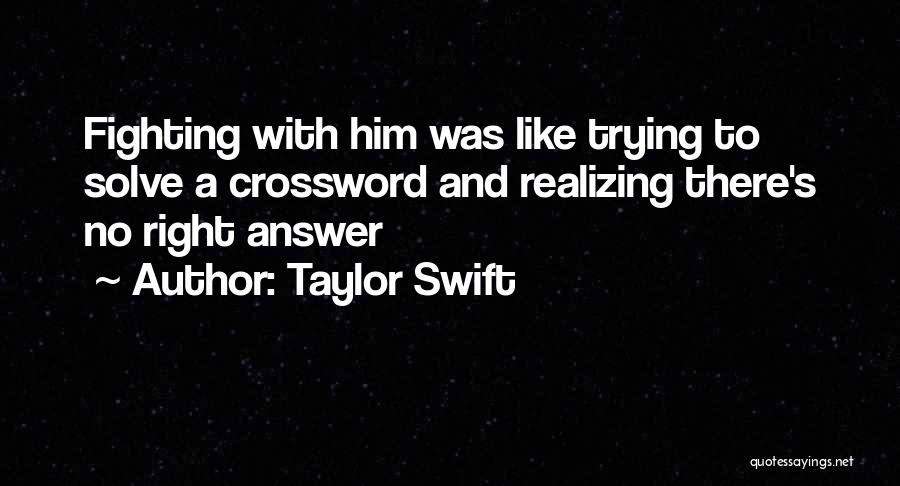 Crossword Puzzles Quotes By Taylor Swift