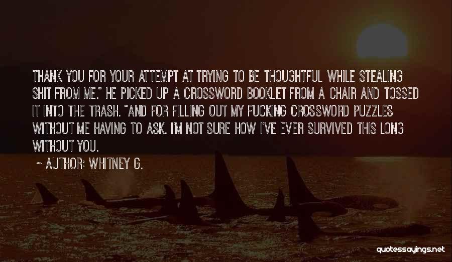 Crossword Puzzles Quotes By Whitney G.