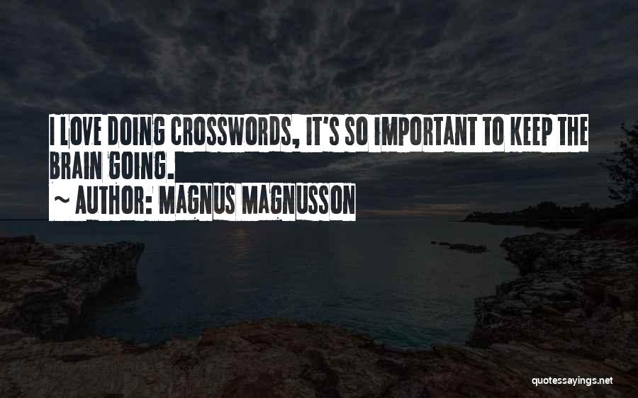 Crosswords Quotes By Magnus Magnusson