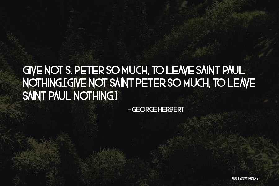 Crosszeria Luka Quotes By George Herbert