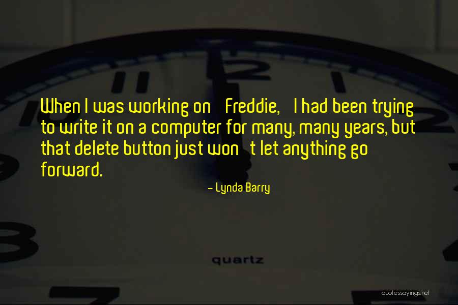 Crotchety Quotes By Lynda Barry Crotchety Quotes By Lynda Barry