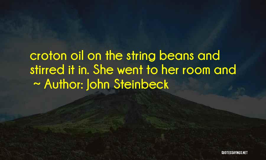 Croton Quotes By John Steinbeck