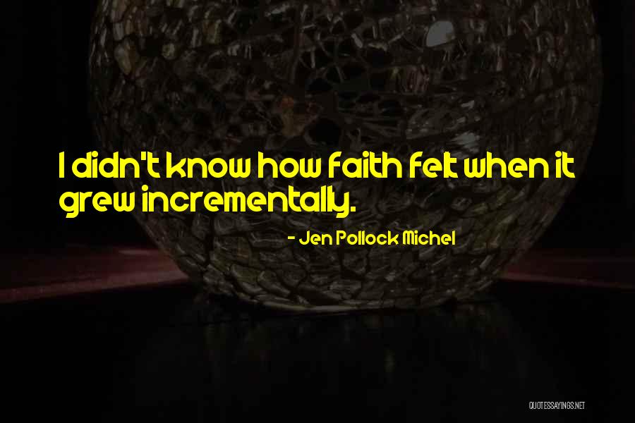 Crouchers Ltd Quotes By Jen Pollock Michel Crouchers Ltd Quotes By Jen Pollock Michel