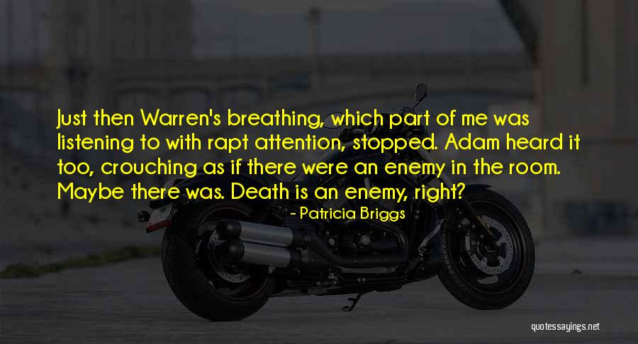 Crouching Quotes By Patricia Briggs Crouching Quotes By Patricia Briggs
