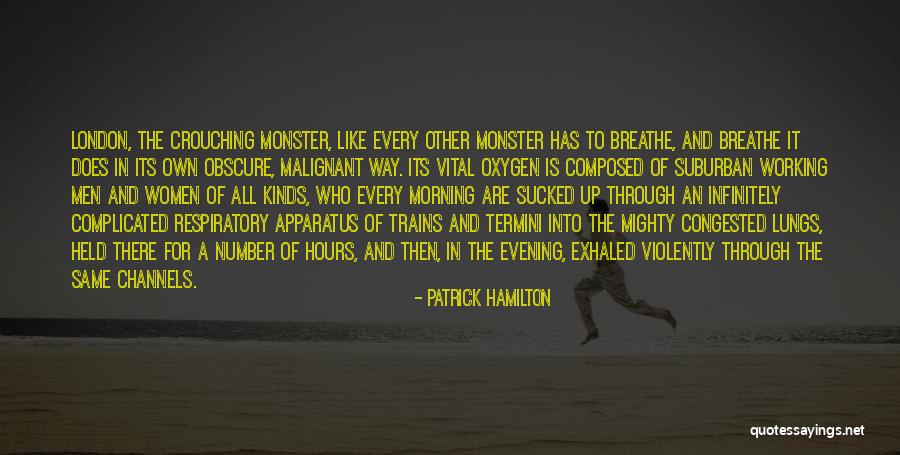 Crouching Quotes By Patrick Hamilton Crouching Quotes By Patrick Hamilton