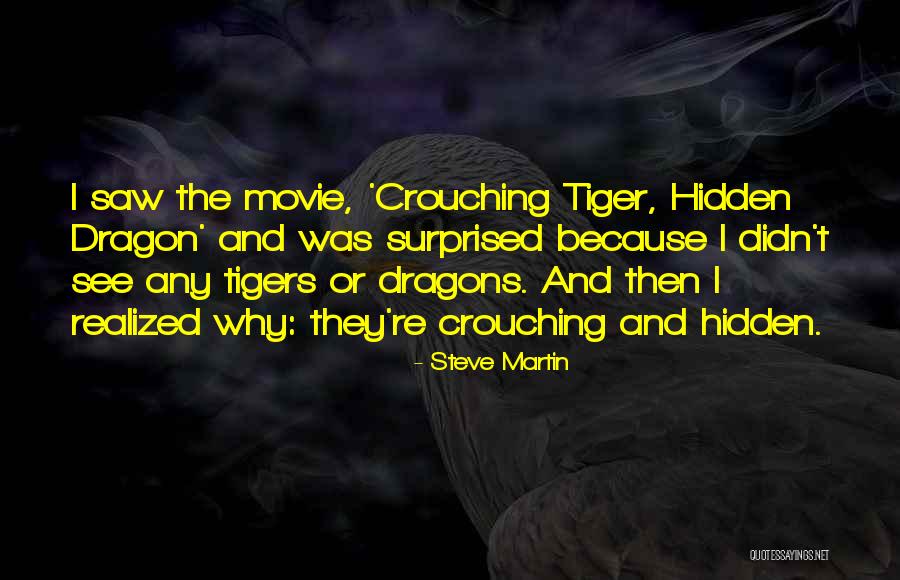 Crouching Quotes By Steve Martin Crouching Quotes By Steve Martin