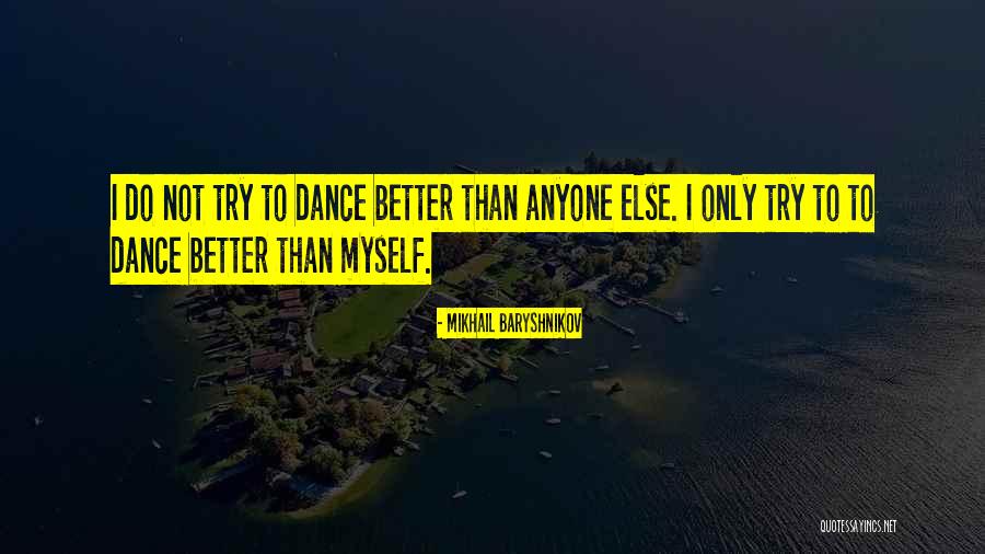 Crouchs House Quotes By Mikhail Baryshnikov Crouchs House Quotes By Mikhail Baryshnikov