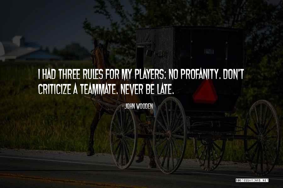 Crouled Quotes By John Wooden Crouled Quotes By John Wooden