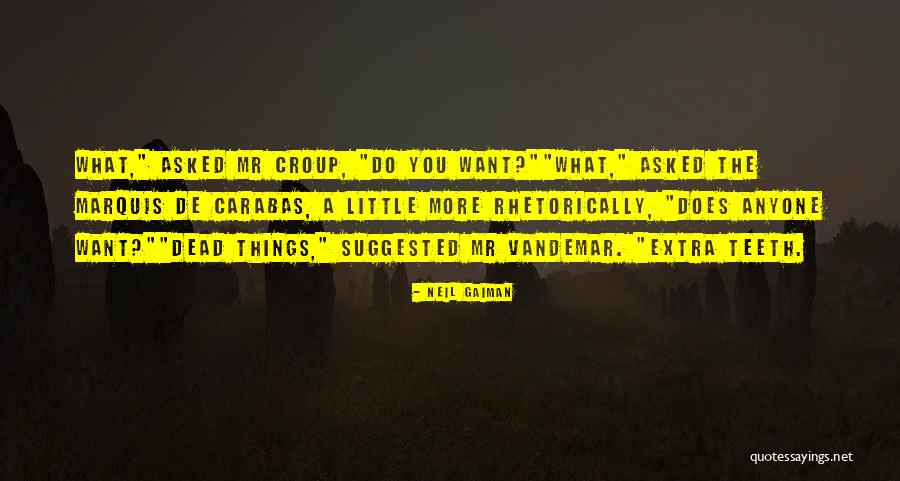 Croup And Vandemar Quotes By Neil Gaiman Croup And Vandemar Quotes By Neil Gaiman