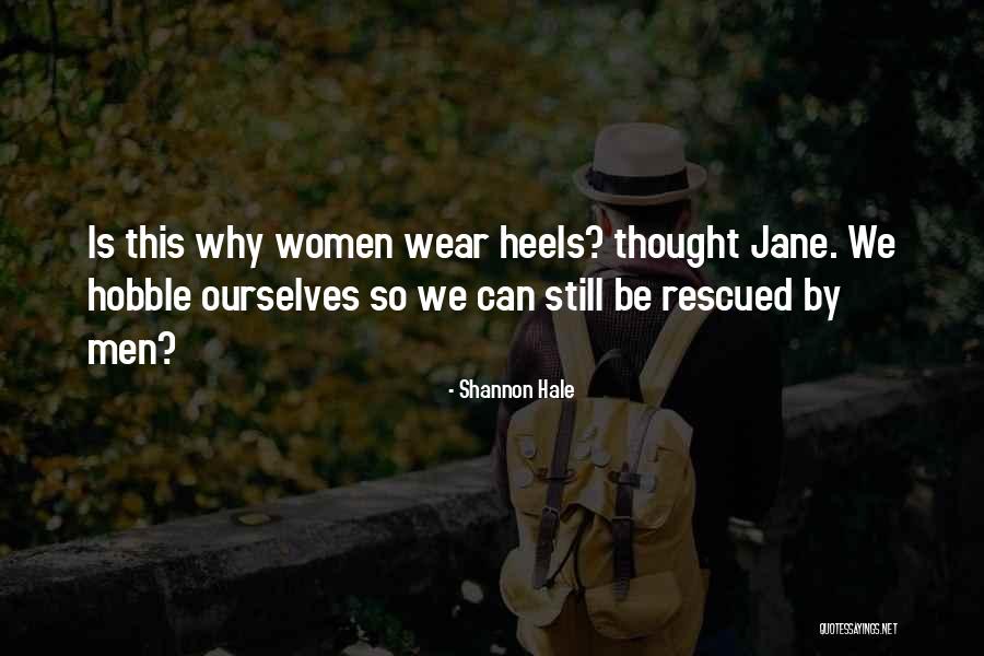 Croussett Quotes By Shannon Hale Croussett Quotes By Shannon Hale