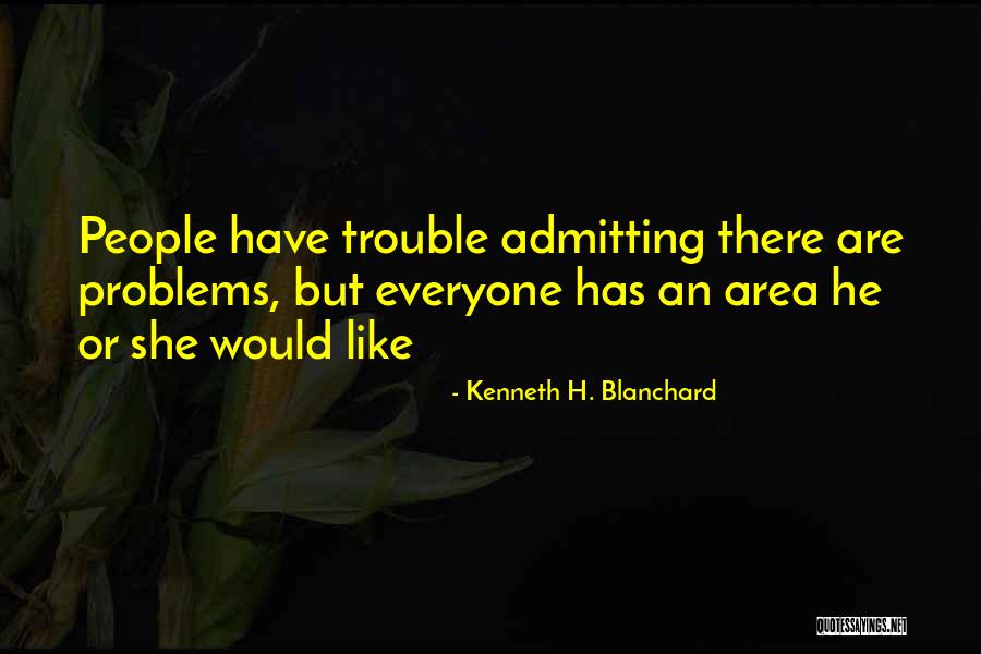 Crousson Syndrome Quotes By Kenneth H. Blanchard Crousson Syndrome Quotes By Kenneth H. Blanchard