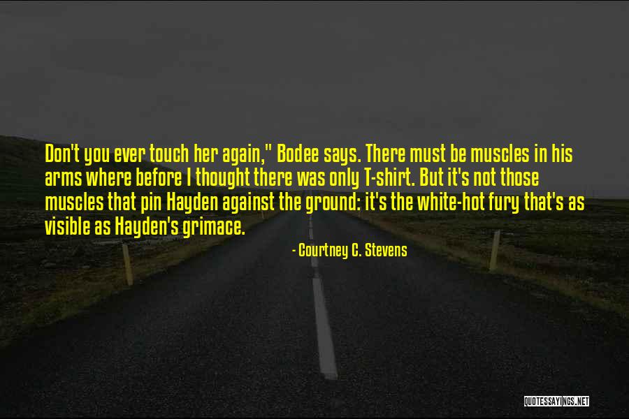 Crouzons Quotes By Courtney C. Stevens Crouzons Quotes By Courtney C. Stevens