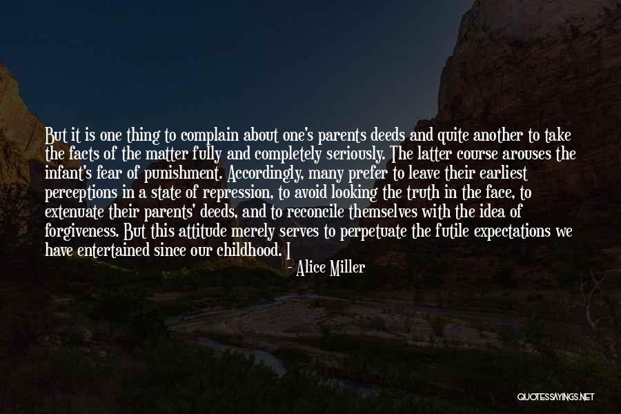 Crovetto Epic Quotes By Alice Miller Crovetto Epic Quotes By Alice Miller