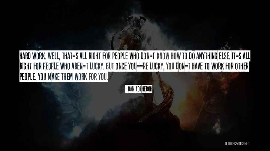 Crow Road Quotes By Dan Totheroh Crow Road Quotes By Dan Totheroh