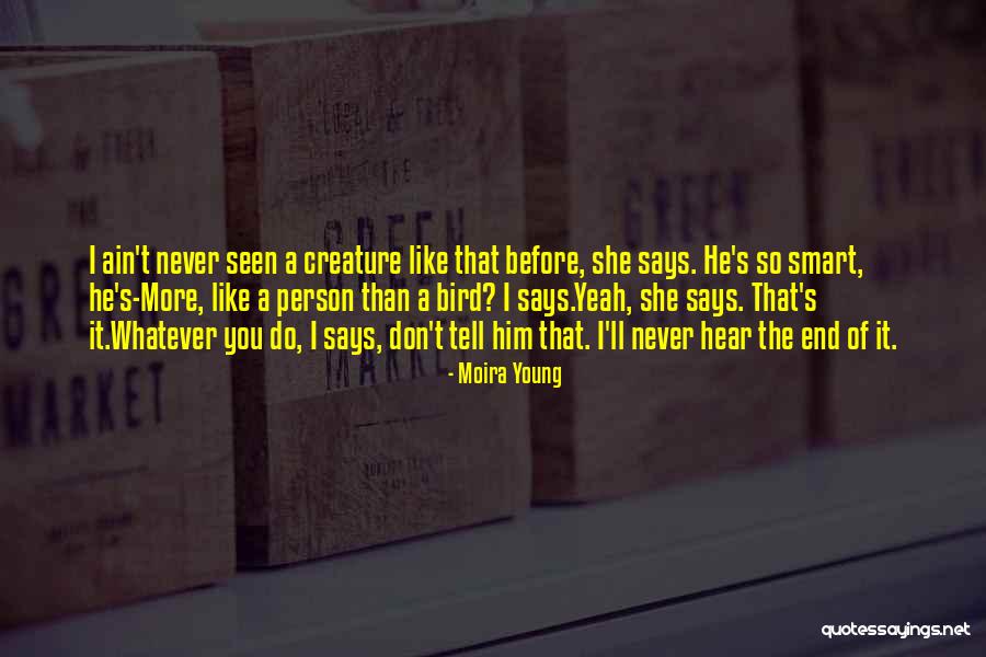 Crow Road Quotes By Moira Young Crow Road Quotes By Moira Young
