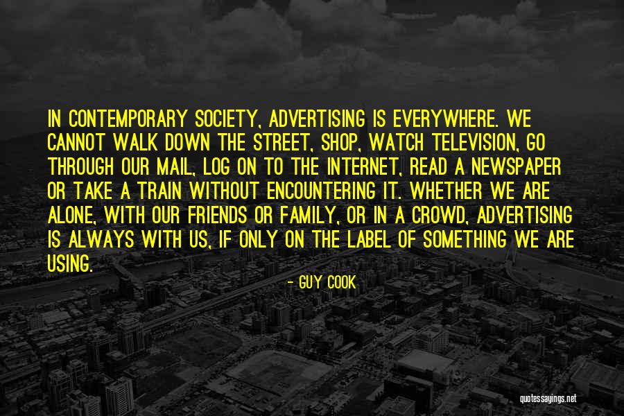 Crowd Alone Quotes By Guy Cook