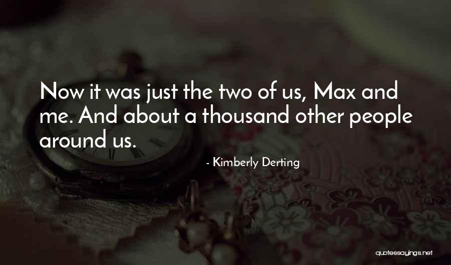 Crowd Alone Quotes By Kimberly Derting