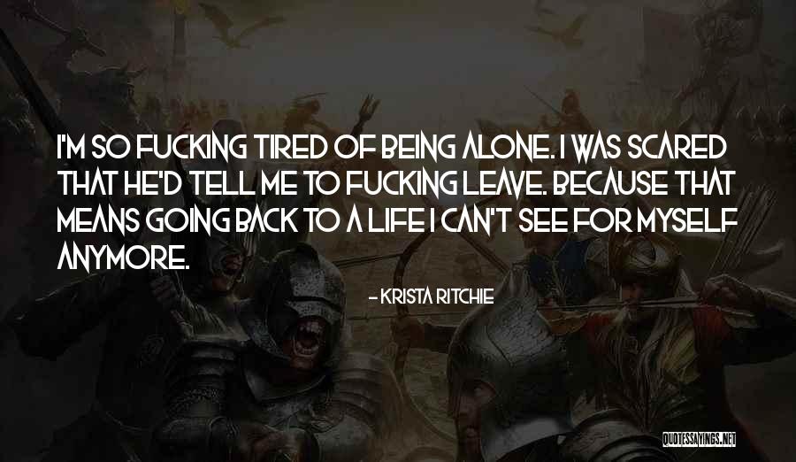 Crowd Alone Quotes By Krista Ritchie