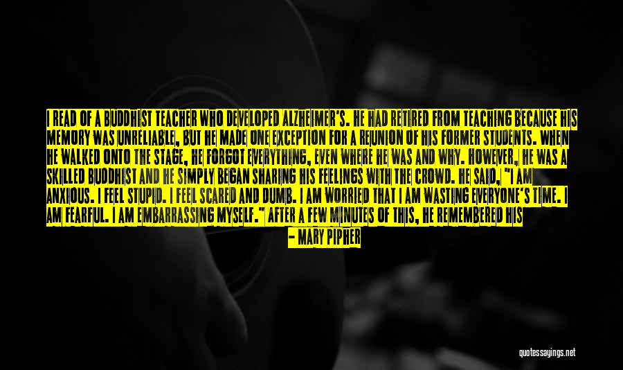 Crowd And Stage Quotes By Mary Pipher Crowd And Stage Quotes By Mary Pipher