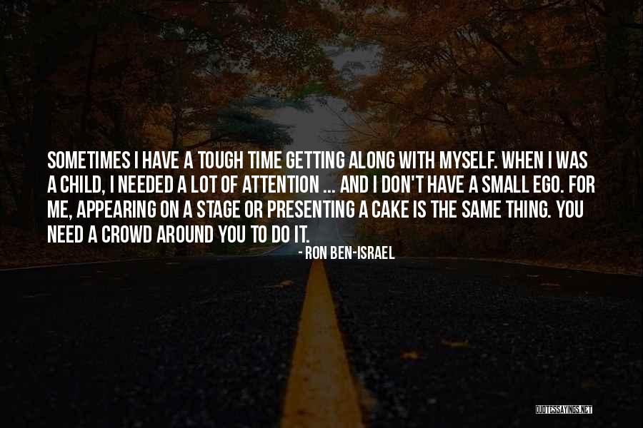 Crowd And Stage Quotes By Ron Ben-Israel Crowd And Stage Quotes By Ron Ben-Israel