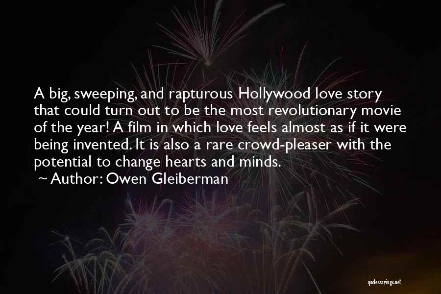 Crowd Pleaser Quotes By Owen Gleiberman