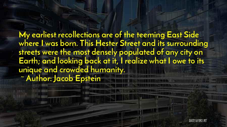 Crowded Streets Quotes By Jacob Epstein