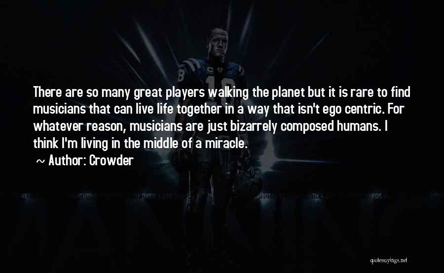 Crowder Quotes 600238