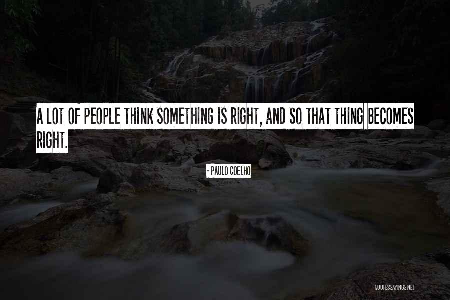 Crowding Out Occurs Quotes By Paulo Coelho Crowding Out Occurs Quotes By Paulo Coelho