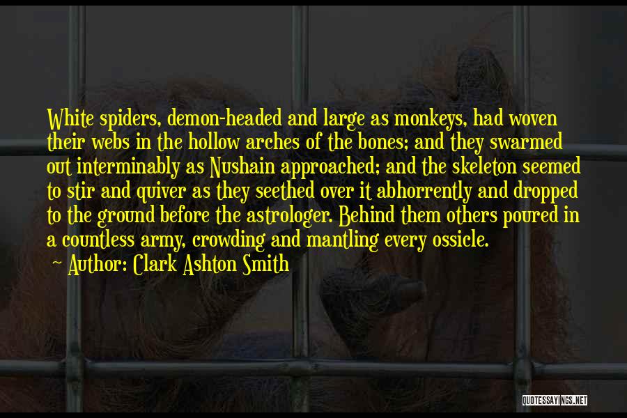 Crowding Out Quotes By Clark Ashton Smith