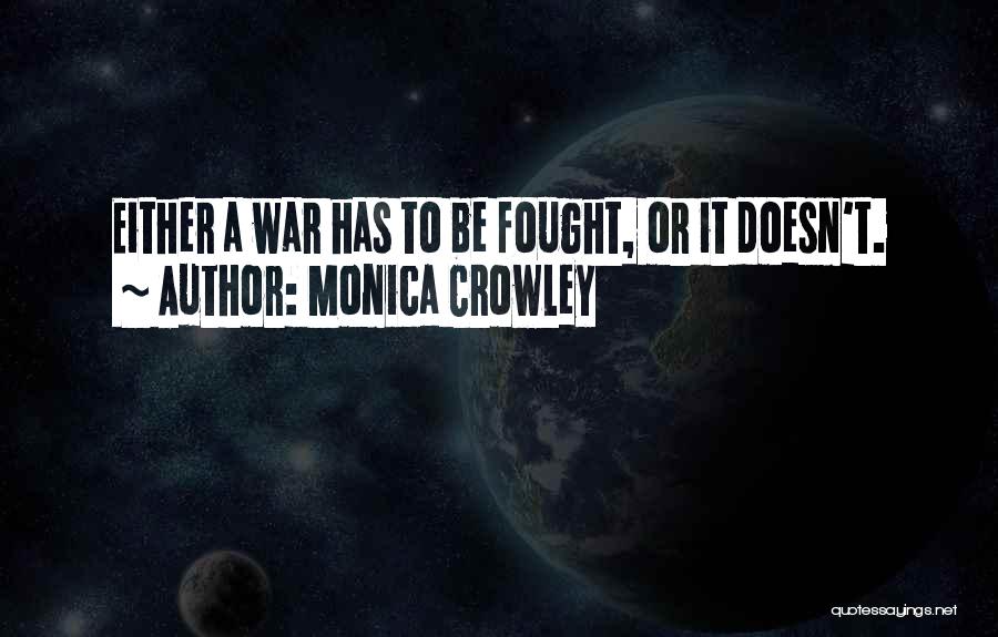 Crowley Quotes By Monica Crowley