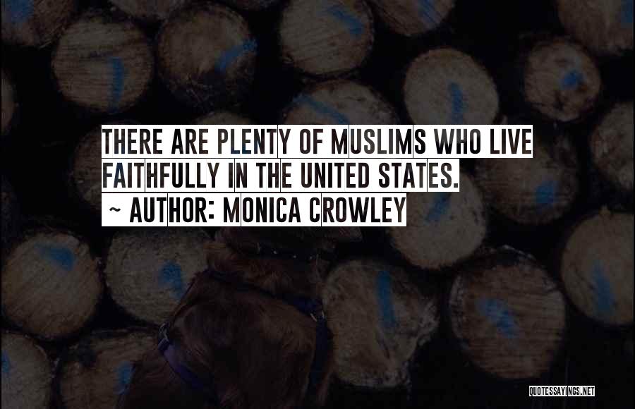 Crowley Quotes By Monica Crowley