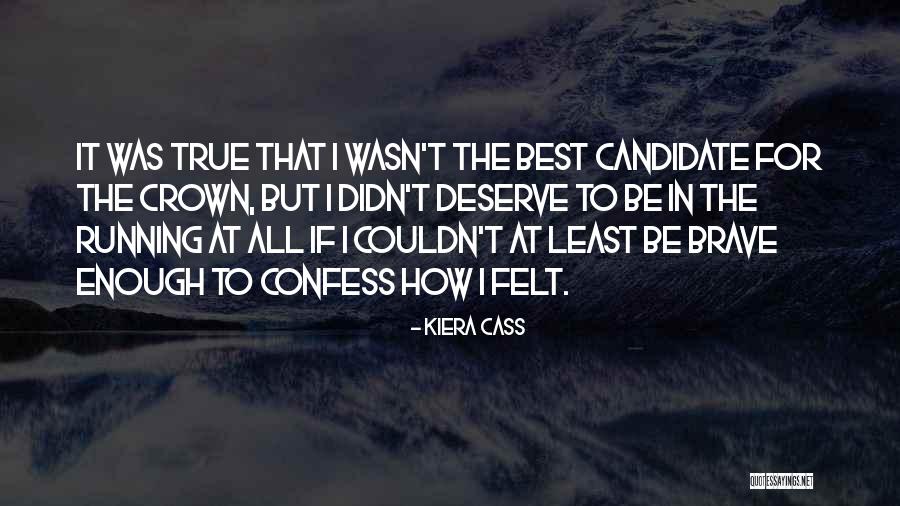 Crown Kiera Cass Quotes By Kiera Cass Crown Kiera Cass Quotes By Kiera Cass