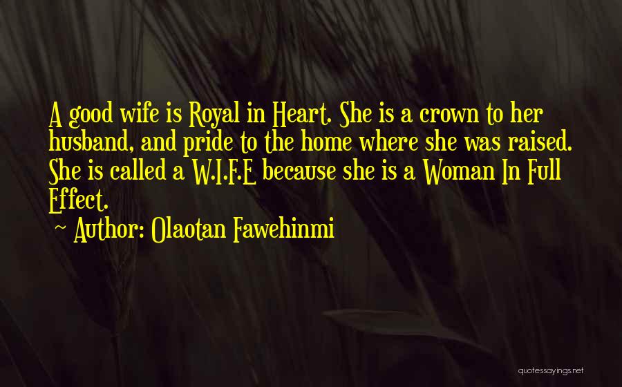 Crown Royal Quotes By Olaotan Fawehinmi