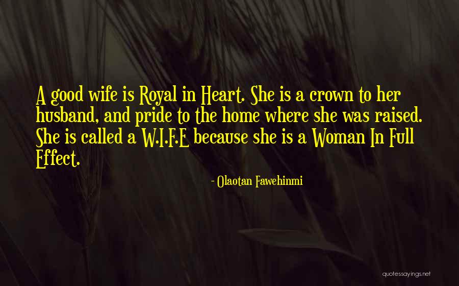 Crown Royal Quotes By Olaotan Fawehinmi