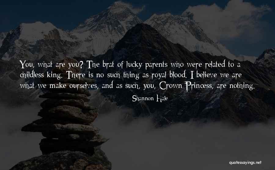Crown Royal Quotes By Shannon Hale Crown Royal Quotes By Shannon Hale