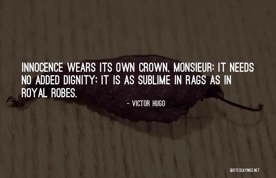 Crown Royal Quotes By Victor Hugo