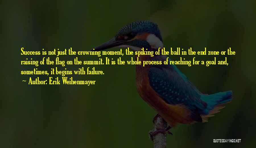 Crowning Quotes By Erik Weihenmayer