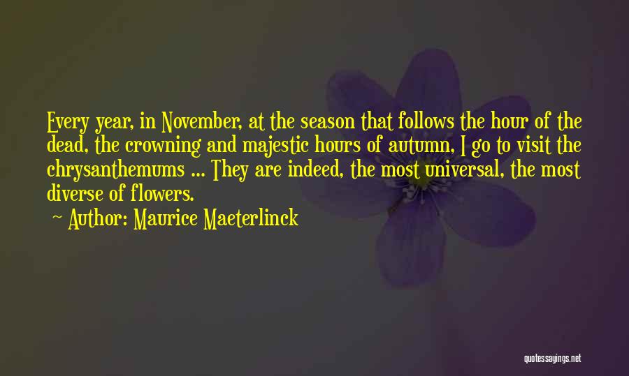 Crowning Quotes By Maurice Maeterlinck