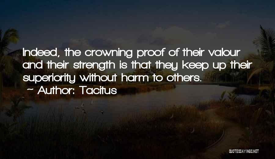 Crowning Quotes By Tacitus