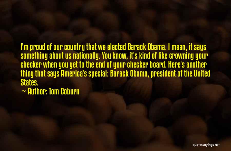 Crowning Quotes By Tom Coburn