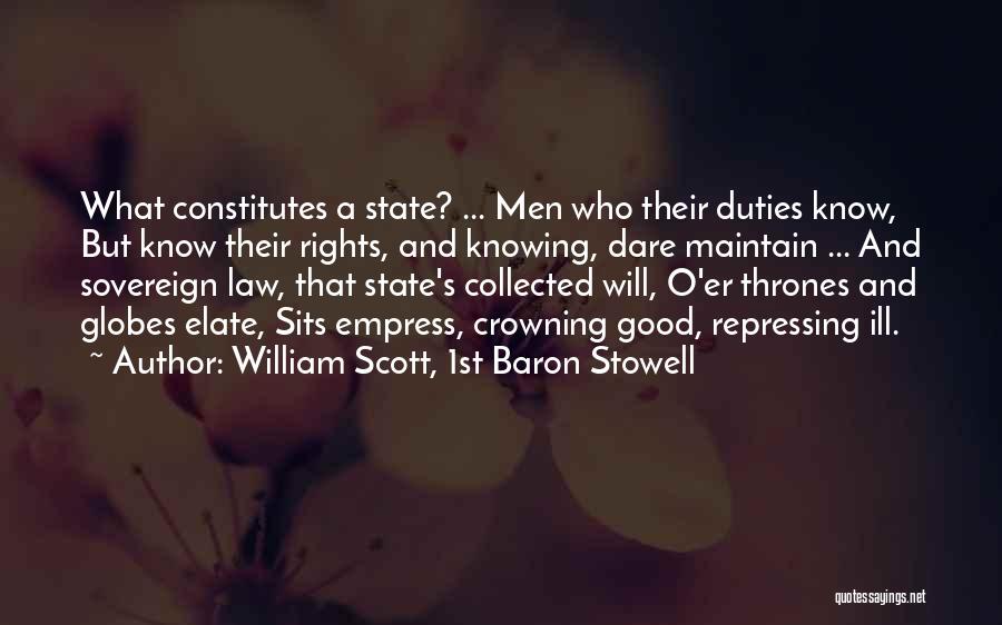 Crowning Quotes By William Scott, 1st Baron Stowell