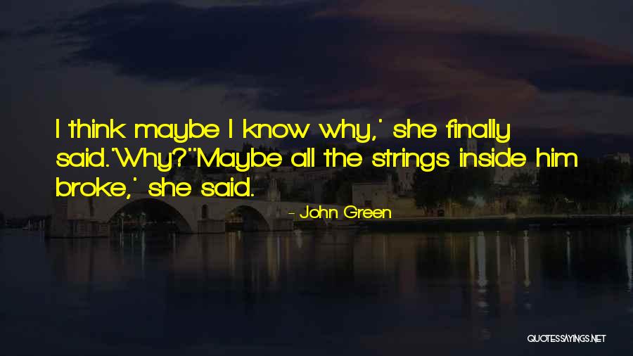 Crowpaw Quotes By John Green Crowpaw Quotes By John Green