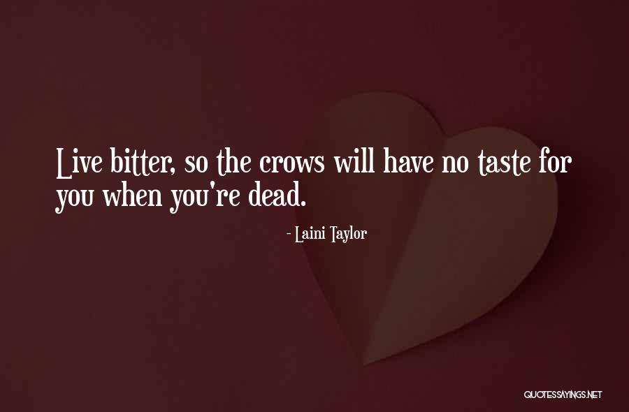 Crows And Death Quotes By Laini Taylor Crows And Death Quotes By Laini Taylor