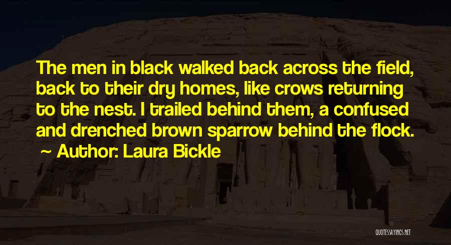 Crows Nest Quotes By Laura Bickle