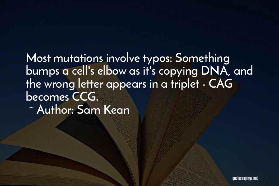 Crowtons Excavation Quotes By Sam Kean Crowtons Excavation Quotes By Sam Kean