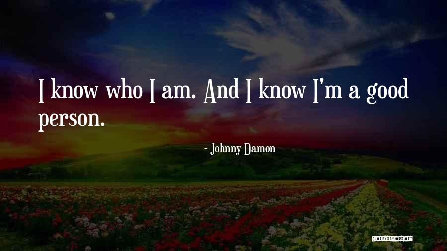 Croyaient Savoir Quotes By Johnny Damon Croyaient Savoir Quotes By Johnny Damon