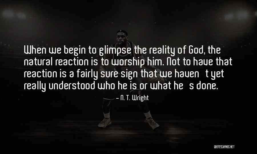 Croyance Mondiale Quotes By N. T. Wright Croyance Mondiale Quotes By N. T. Wright